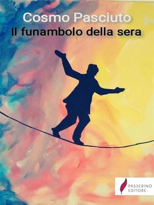 cover image of Il funanbolo della sera